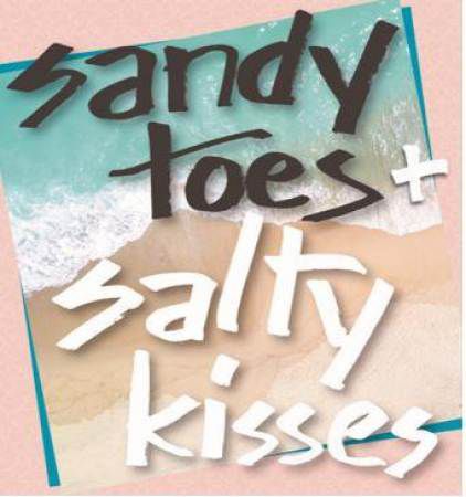 Sandy Toes & Salty Kisses 